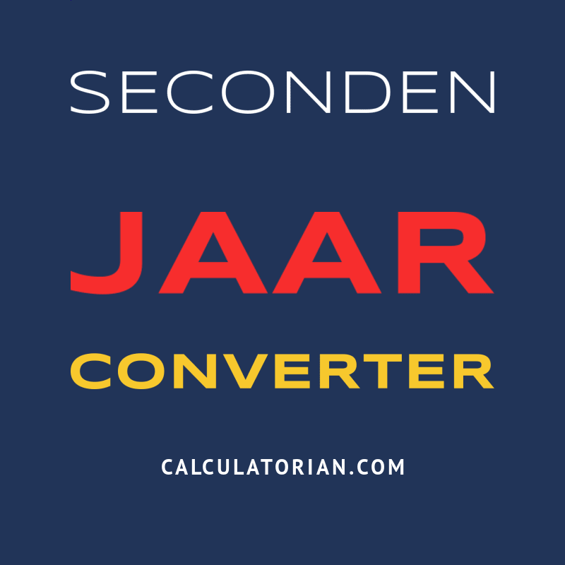 Converteren Van Seconden Naar Jaar